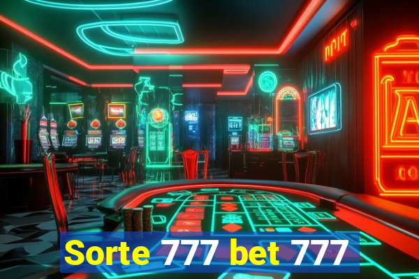 Sorte 777 bet 777